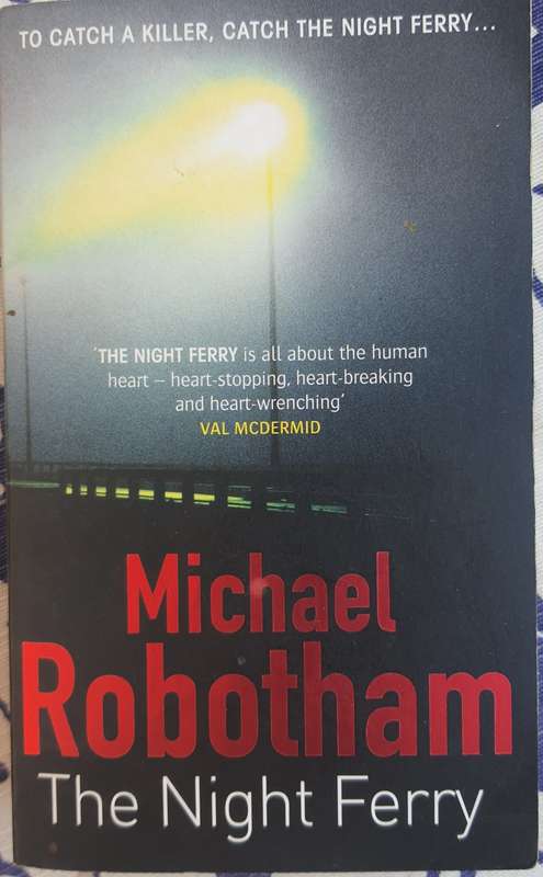 Michael Robotham: The night ferry